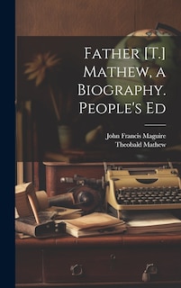 Front cover_Father [T.] Mathew, a Biography. People's Ed