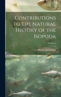 Front cover_Contributions to the Natural History of the Isopoda; Volume 1