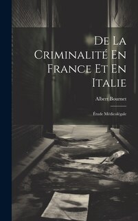 Front cover_De La Criminalité En France Et En Italie