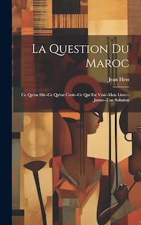 Front cover_La Question Du Maroc