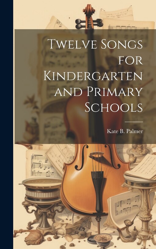 Couverture_Twelve Songs for Kindergarten and Primary Schools