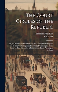 Front cover_The Court Circles of the Republic