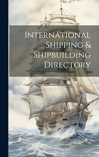 Couverture_International Shipping & Shipbuilding Directory