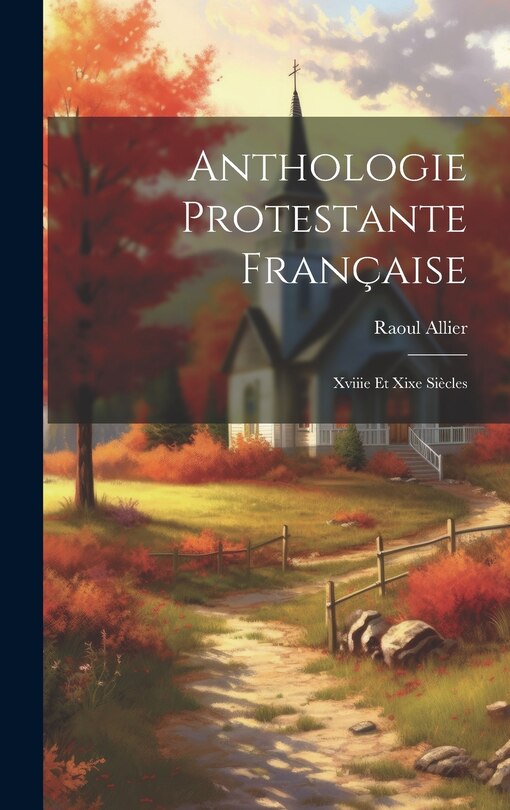 Front cover_Anthologie Protestante Française