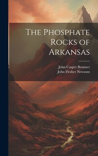 Front cover_The Phosphate Rocks of Arkansas