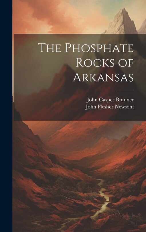 Front cover_The Phosphate Rocks of Arkansas