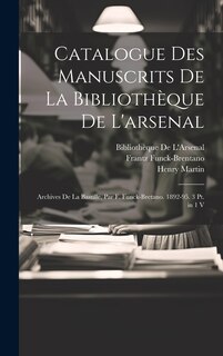 Couverture_Catalogue Des Manuscrits De La Bibliothèque De L'arsenal