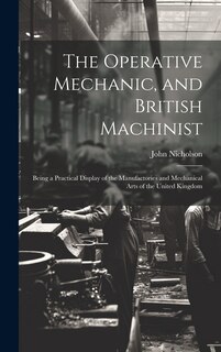 Front cover_The Operative Mechanic, and British Machinist