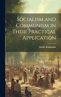 Couverture_Socialism and Communism in Their Practical Application