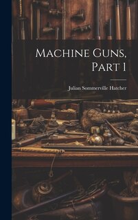 Couverture_Machine Guns, Part 1