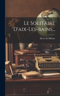 Couverture_Le Solitaire D'aix-les-bains...
