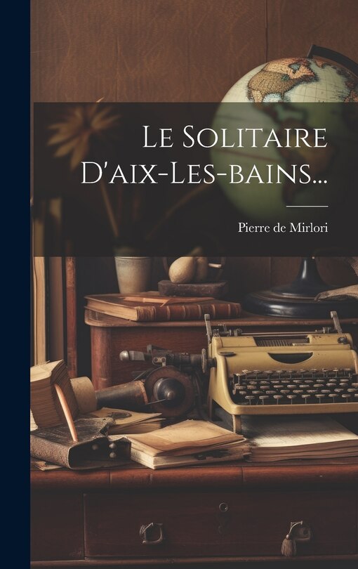 Couverture_Le Solitaire D'aix-les-bains...