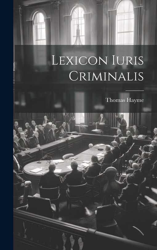 Front cover_Lexicon Iuris Criminalis