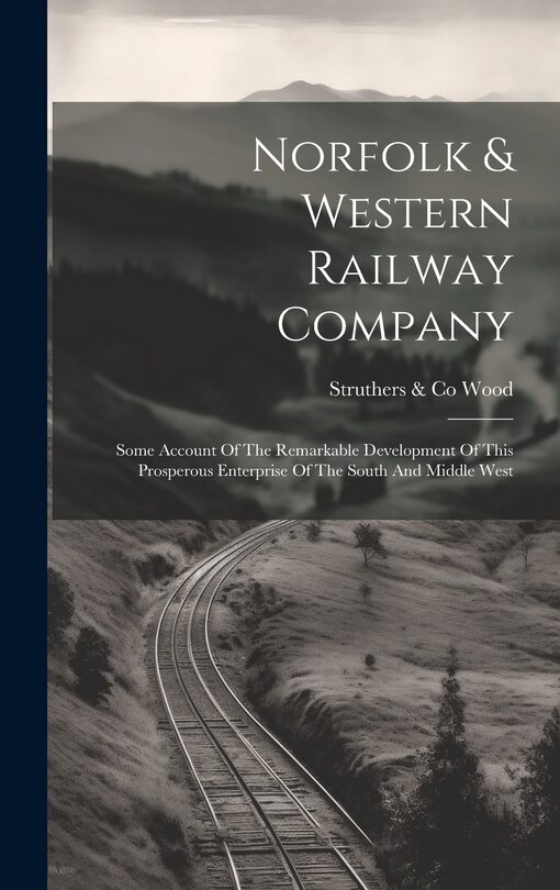 Front cover_Norfolk & Western Railway Company