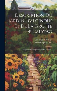 Couverture_Description Du Jardin D'alcinous Et De La Grotte De Calypso