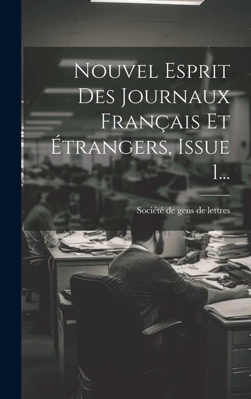 Couverture_Nouvel Esprit Des Journaux Français Et Étrangers, Issue 1...