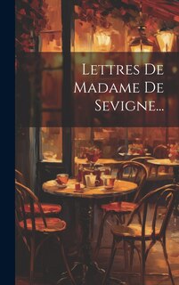 Front cover_Lettres De Madame De Sevigne...