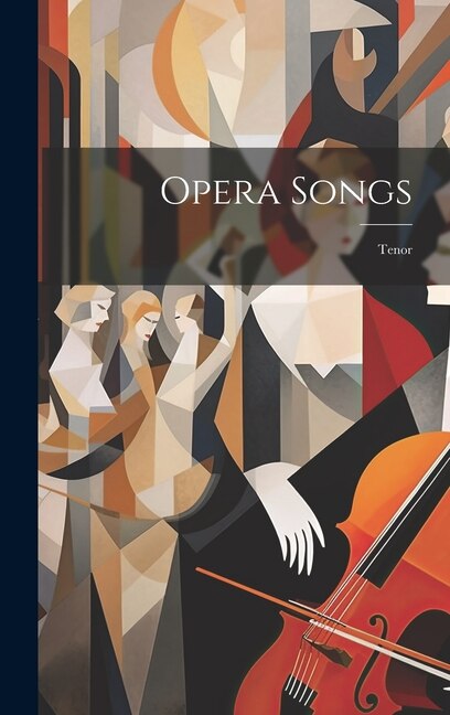 Opera Songs: Tenor