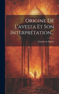 Front cover_Origine De L'avesta Et Son Interprétation...