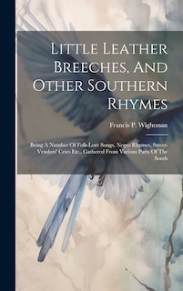 Couverture_Little Leather Breeches, And Other Southern Rhymes