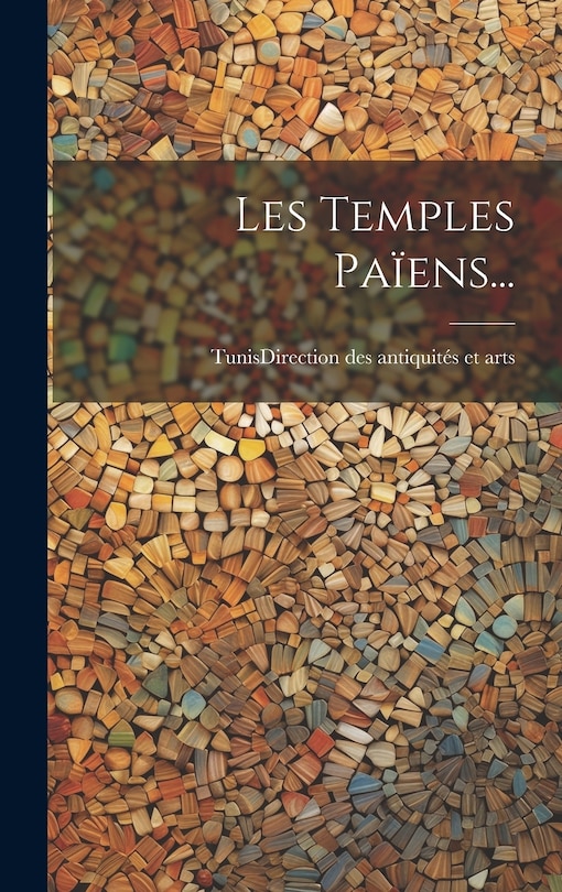 Front cover_Les Temples Païens...