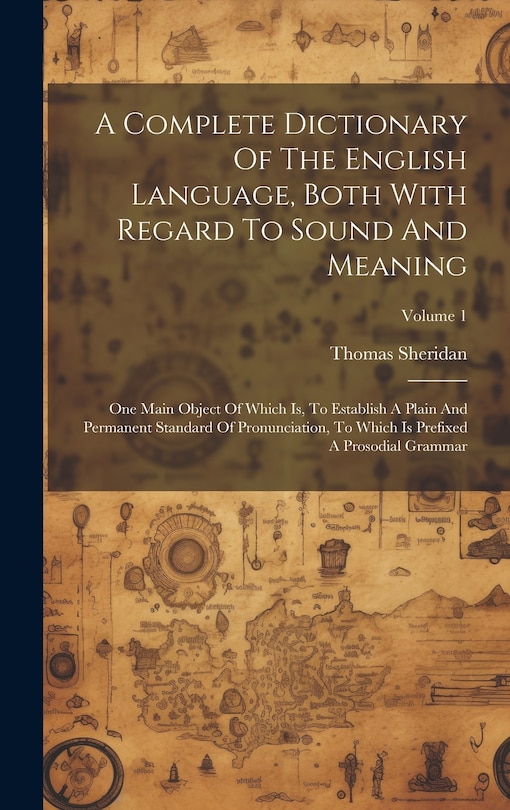 Couverture_A Complete Dictionary Of The English Language, Both With Regard To Sound And Meaning
