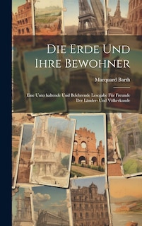 Front cover_Die Erde Und Ihre Bewohner