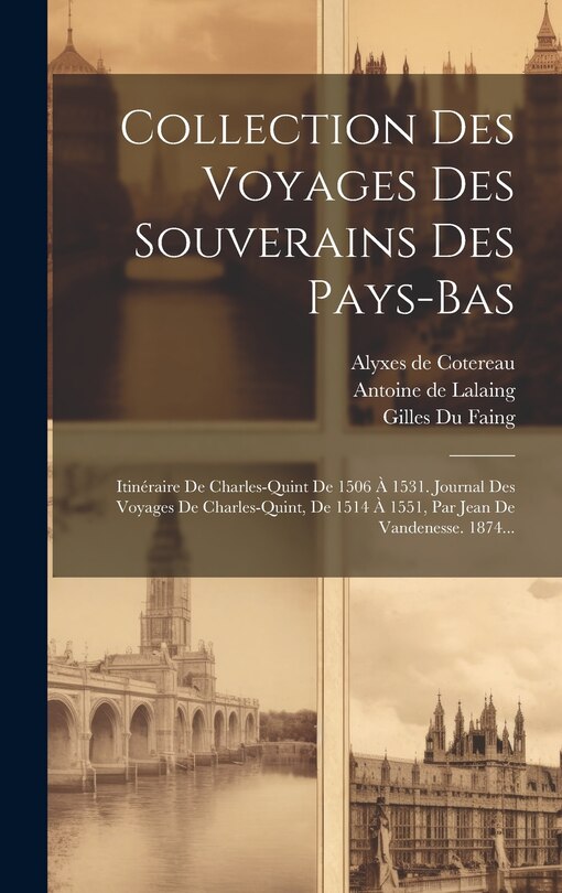 Front cover_Collection Des Voyages Des Souverains Des Pays-bas