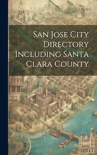 Couverture_San Jose City Directory Including Santa Clara County