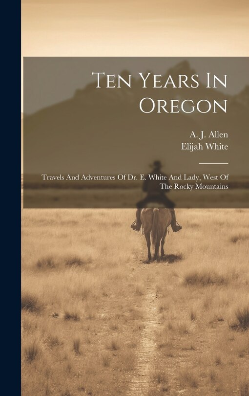 Front cover_Ten Years In Oregon
