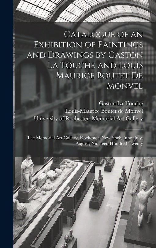 Couverture_Catalogue of an Exhibition of Paintings and Drawings by Gaston La Touche and Louis Maurice Boutet De Monvel