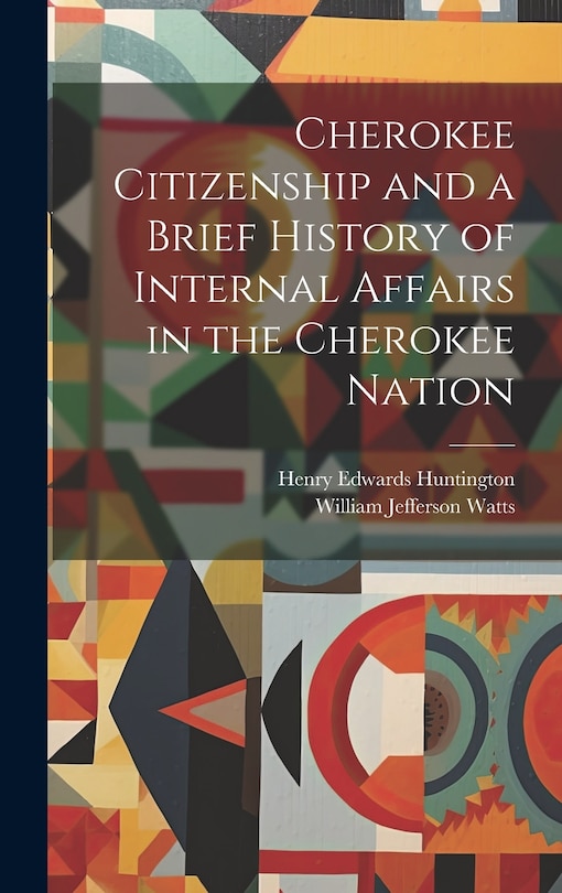 Couverture_Cherokee Citizenship and a Brief History of Internal Affairs in the Cherokee Nation