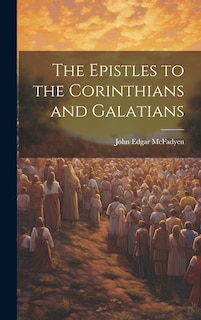 Front cover_The Epistles to the Corinthians and Galatians [microform]