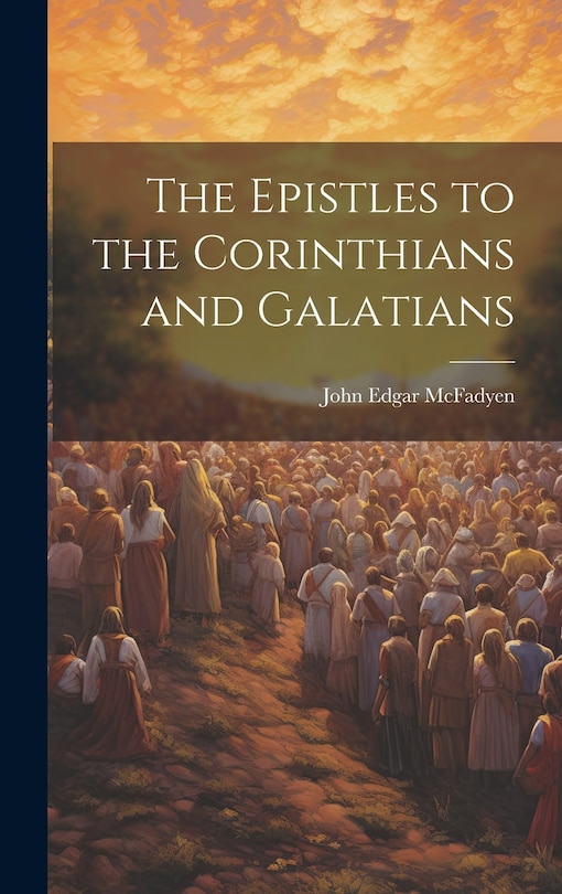 Front cover_The Epistles to the Corinthians and Galatians [microform]