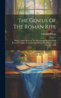 Front cover_The Genius Of The Roman Rite
