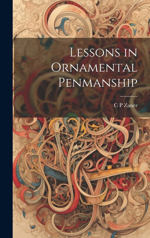 Front cover_Lessons in Ornamental Penmanship