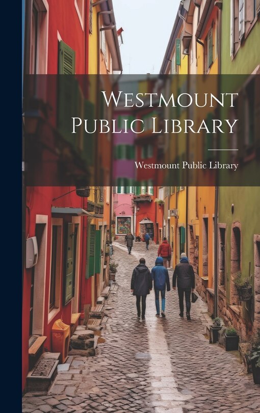 Front cover_Westmount Public Library