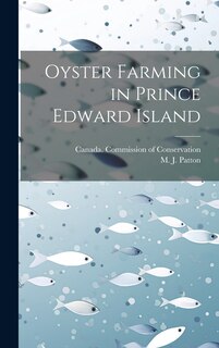 Front cover_Oyster Farming in Prince Edward Island [microform]