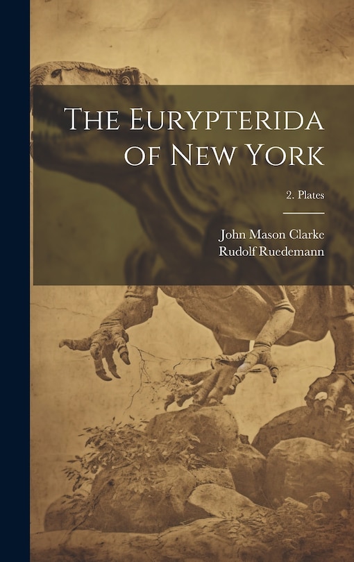 Front cover_The Eurypterida of New York; 2. Plates