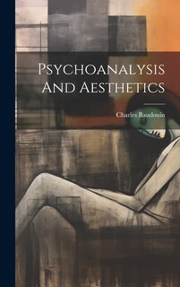 Front cover_Psychoanalysis And Aesthetics