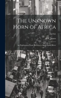 Front cover_The Unknown Horn of Africa