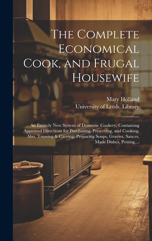 Front cover_The Complete Economical Cook, and Frugal Housewife