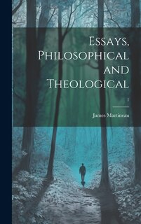 Front cover_Essays, Philosophical and Theological; 1