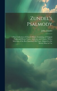 Couverture_Zundel's Psalmody