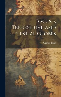 Front cover_Joslin's Terrestrial and Celestial Globes
