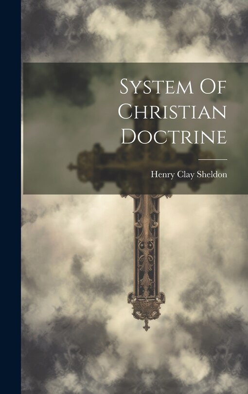 Couverture_System Of Christian Doctrine