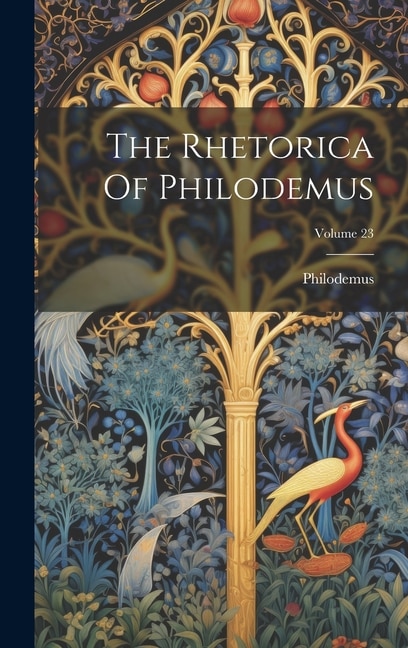 Couverture_The Rhetorica Of Philodemus; Volume 23