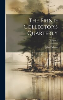 Front cover_The Print-collector's Quarterly; Volume 1