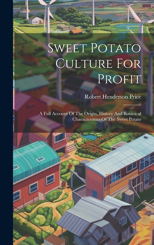 Front cover_Sweet Potato Culture For Profit