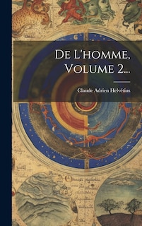 Front cover_De L'homme, Volume 2...